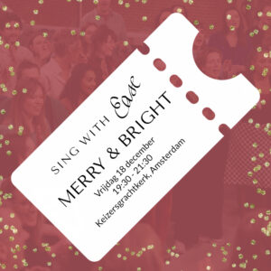 Ticket Workshop "Sing With Ease - Merry & Bright" 18 december Keizersgrachtkerk